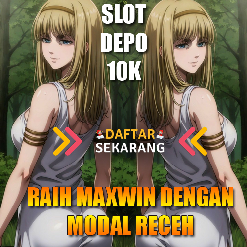 ZODIAKSLOT > Slot Depo 10k Raih Maxwin Modal Receh